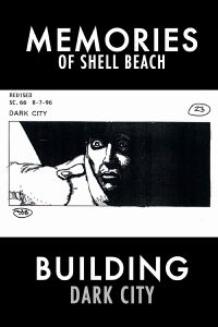 Dark City: Memories of Shell Beach (2008)