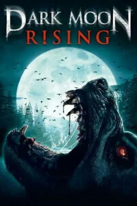 Dark Moon Rising (2015)