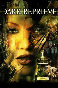 Dark Reprieve (2007)