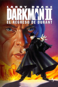 Darkman II: El regreso de Durant (1995)