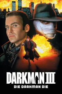 Darkman III: Die Darkman Die (1996)