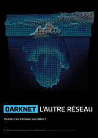 Darknet, l'autre réseau (2016)