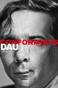 DAU. Conformists (2020)