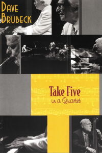 Dave Brubeck - Take Five in a Quartet (2006)