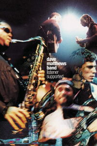 Dave Matthews Band: Listener Supported (1999)