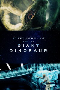 David Attenborough y el dinosaurio gigante (2016)
