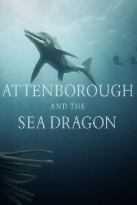David Attenborough y el dragón marino (2018)