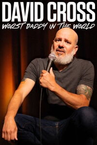 David Cross: Worst Daddy in the World (2023)