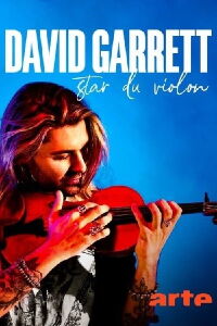David Garrett, star du violon (2022)