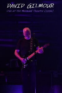 David Gilmour at London Mermaid Theatre (2006)