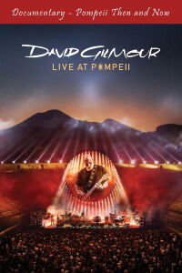 David Gilmour - Live At Pompeii (Documentary - Pompeii Then and Now) (2017)