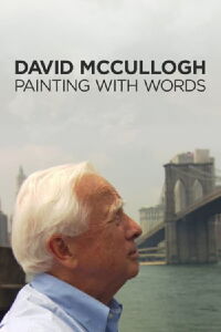 David McCullough: Pintando con Palabras (2008)