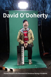 David O'Doherty Filmed Himself In His Basement At Christmas During a Pandemic (2020)