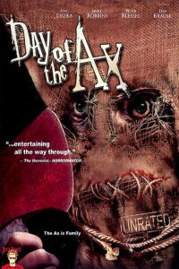 Day of the Ax (2007)
