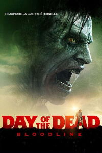 Day of the Dead: Bloodline (2017)