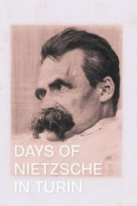 Days of Nietzsche in Turin (2002)