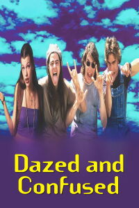 Dazed and Confused (1993)