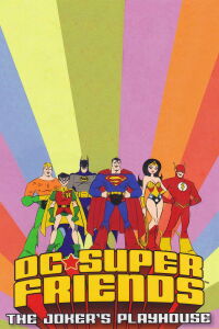 DC Super Friends: The Joker's Playhouse (2010)