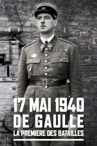 De Gaulle, premières batailles (2019)