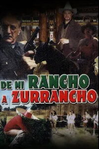 De mi rancho a zurrancho (2000)
