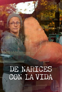 De narices con la vida (2021)