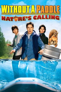 De perdidos al río 2: La llamada de la naturaleza (2009)