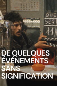 De quelques évènements sans signification (1974)