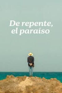 De repente, el paraíso (2019)