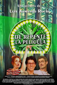 De repente, la película (2011)