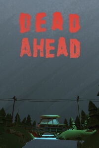 Dead Ahead (2016)