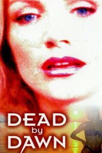 Dead by Dawn (1998)