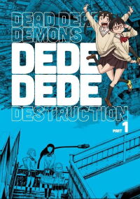 Dead Dead Demon's Dededededestruction Part 1 (2024)