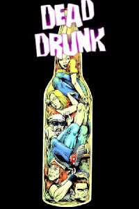 Dead Drunk (2007)