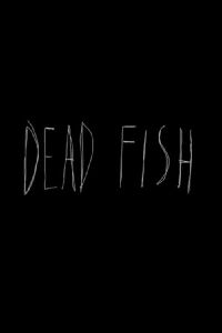 Dead Fish (2024)