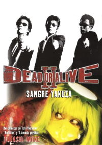 Dead or Alive II Sangre Yakuza (2000)