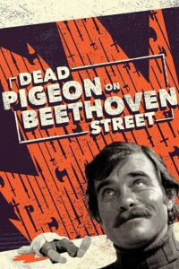 Dead Pigeon on Beethoven Street (1972)