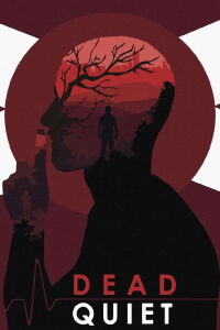 Dead Quiet (2018)