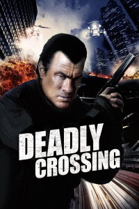 Deadly Crossing (2010)