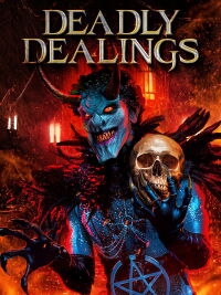 Deadly Dealings (2022)
