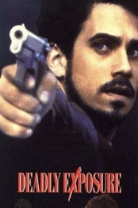 Deadly Exposure (1993)