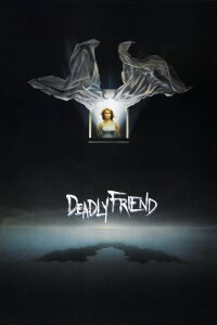 Deadly Friend (1986)
