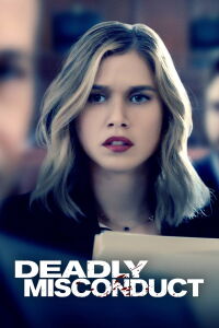 Deadly Misconduct (2021)