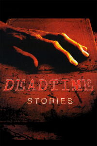 Deadtime Stories (2009)