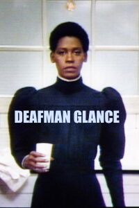 Deafman Glance (1981)