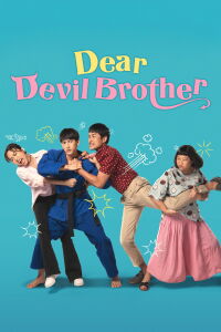 Dear Devil Brother (2019)