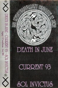 Death In June / Current 93 / Sol Invictus – Legacy Of Loneliness - Live 1991 (1991)