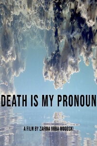 Death is My Pronoun (2020)