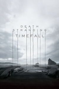 Death Stranding: The Making of Timefall (2019)