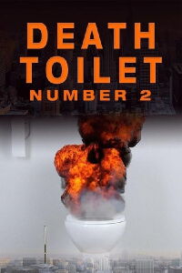 Death Toilet Number 2 (2019)