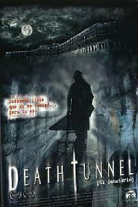 Death Tunnel (El sanatorio) (2005)